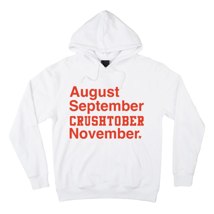 August September Crushtober November Hoodie