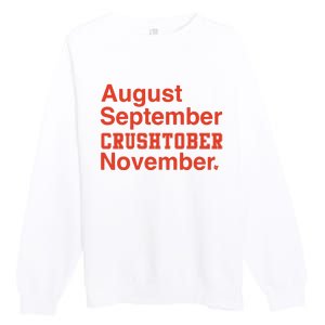 August September Crushtober November Premium Crewneck Sweatshirt