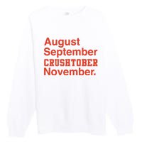 August September Crushtober November Premium Crewneck Sweatshirt