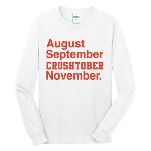 August September Crushtober November Tall Long Sleeve T-Shirt