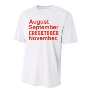 August September Crushtober November Performance Sprint T-Shirt