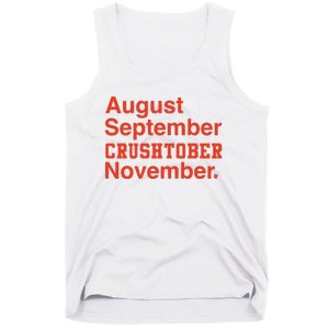 August September Crushtober November Tank Top