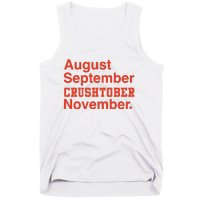 August September Crushtober November Tank Top