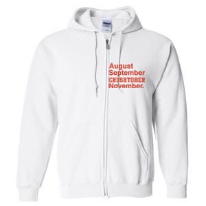 August September Crushtober November Full Zip Hoodie