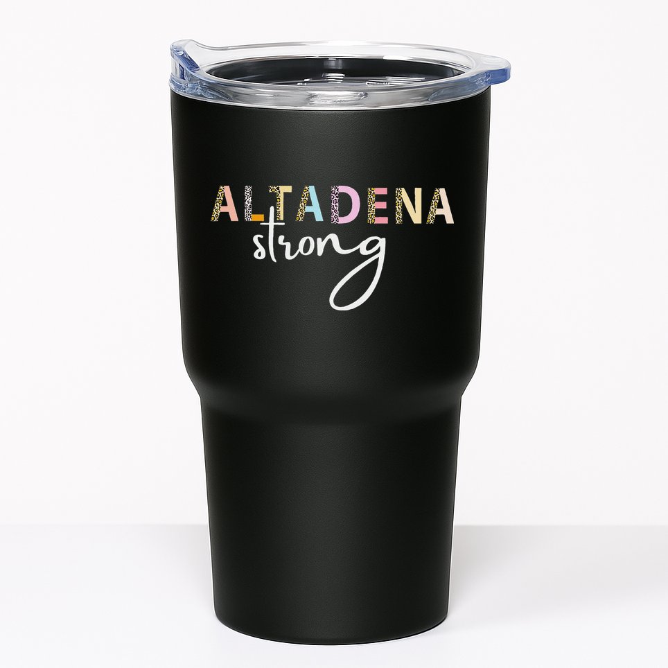 Altadena Strong California Women Tumbler