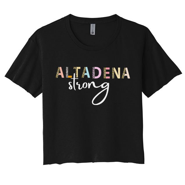 Altadena Strong California Women Crop Top