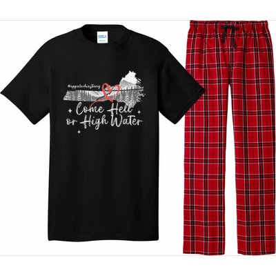 Appalachia Strong Come Hell Or High Water Mountain Nc Vn Tn Pajama Set