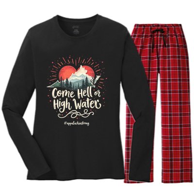 Appalachia Strong Come Hell Or High Water Mountain Nc Vn Tn Women's Long Sleeve Flannel Pajama Set 