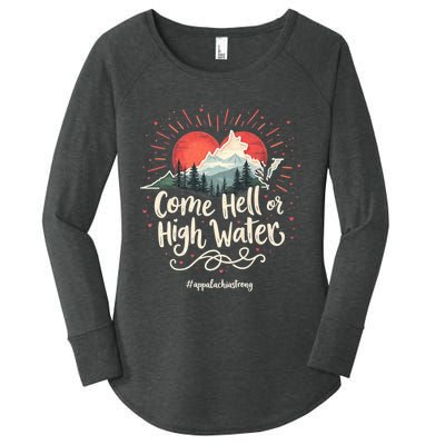 Appalachia Strong Come Hell Or High Water Mountain Nc Vn Tn Women's Perfect Tri Tunic Long Sleeve Shirt