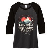 Appalachia Strong Come Hell Or High Water Mountain Nc Vn Tn Women's Tri-Blend 3/4-Sleeve Raglan Shirt