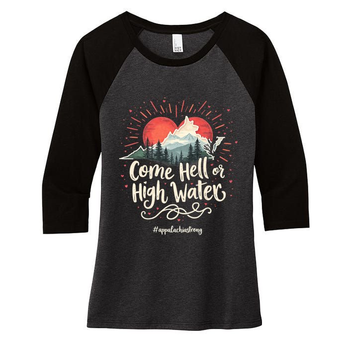 Appalachia Strong Come Hell Or High Water Mountain Nc Vn Tn Women's Tri-Blend 3/4-Sleeve Raglan Shirt