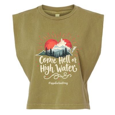 Appalachia Strong Come Hell Or High Water Mountain Nc Vn Tn Garment-Dyed Women's Muscle Tee