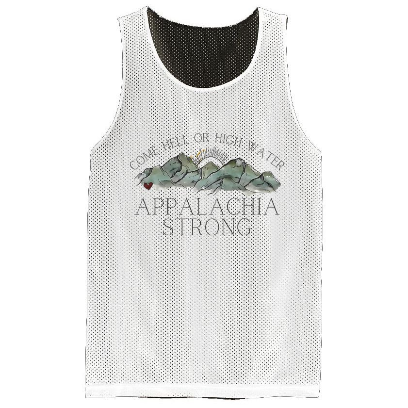 Appalachia Strong Come Hell Or High Water Mountain Nc Vn Tn Mesh Reversible Basketball Jersey Tank