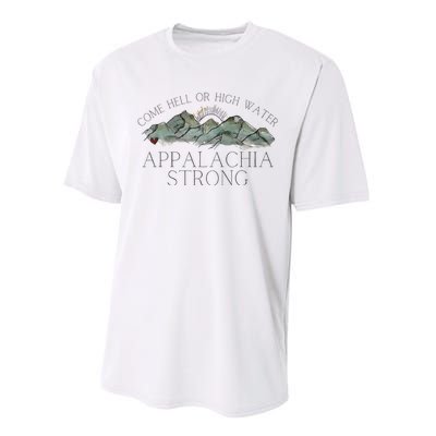 Appalachia Strong Come Hell Or High Water Mountain Nc Vn Tn Performance Sprint T-Shirt