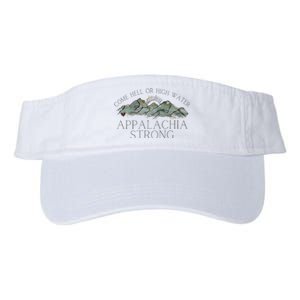 Appalachia Strong Come Hell Or High Water Mountain Nc Vn Tn Valucap Bio-Washed Visor