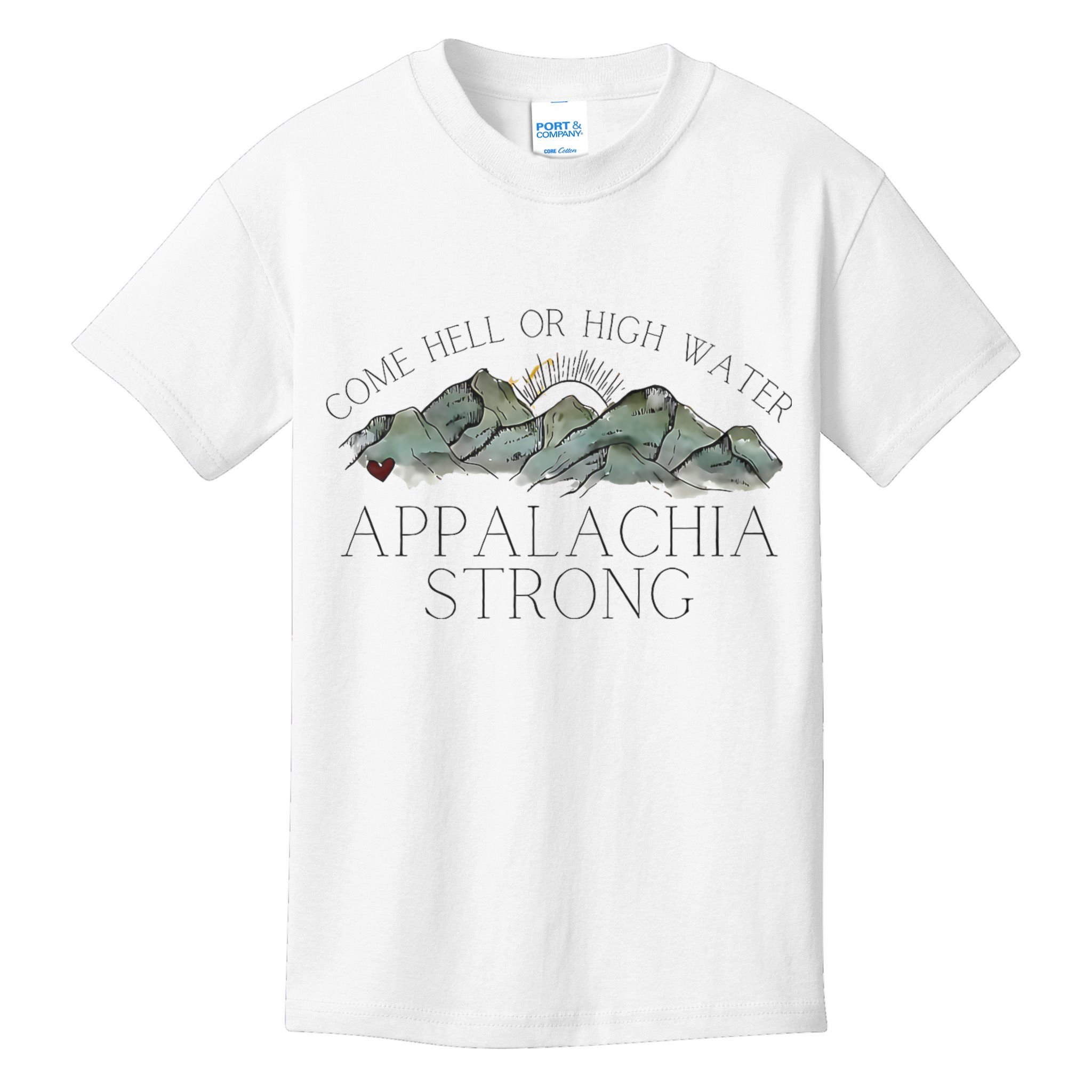 Appalachia Strong Come Hell Or High Water Mountain Nc Vn Tn Kids T-Shirt
