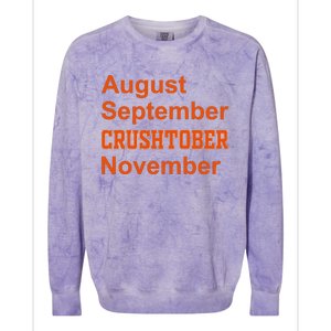 August September Crushtober November Colorblast Crewneck Sweatshirt