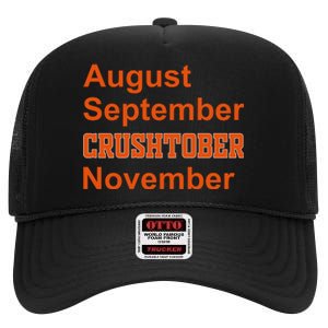 August September Crushtober November High Crown Mesh Back Trucker Hat