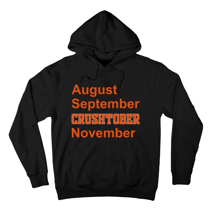 August September Crushtober November Hoodie