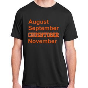 August September Crushtober November Adult ChromaSoft Performance T-Shirt