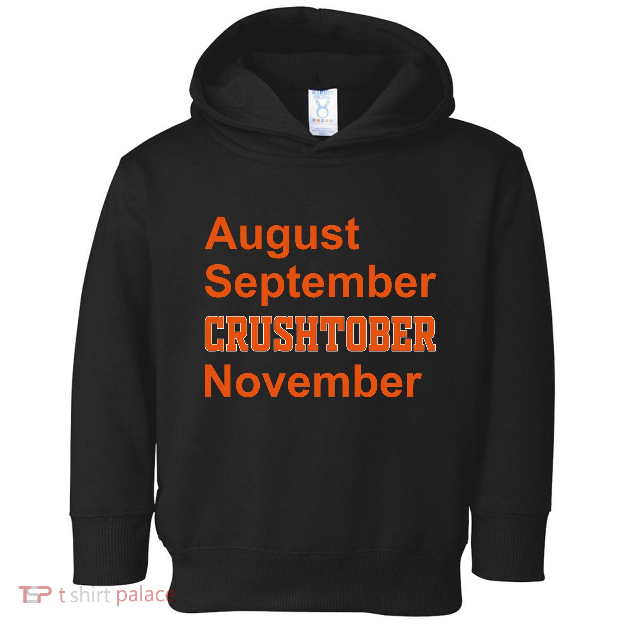 August September Crushtober November Toddler Hoodie