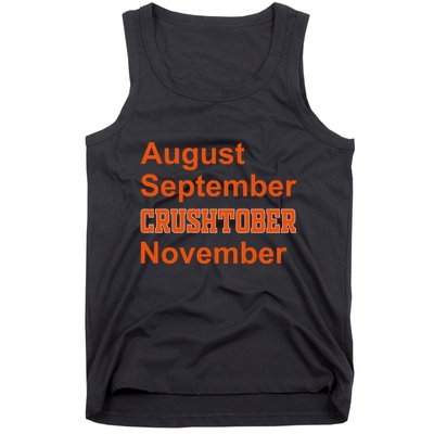 August September Crushtober November Tank Top