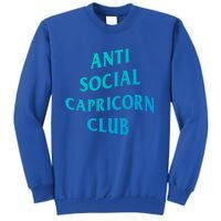 Anti Social Capricorn Club Birth Sign Capricorn Zodiac Gift Tall Sweatshirt