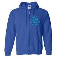 Anti Social Capricorn Club Birth Sign Capricorn Zodiac Gift Full Zip Hoodie