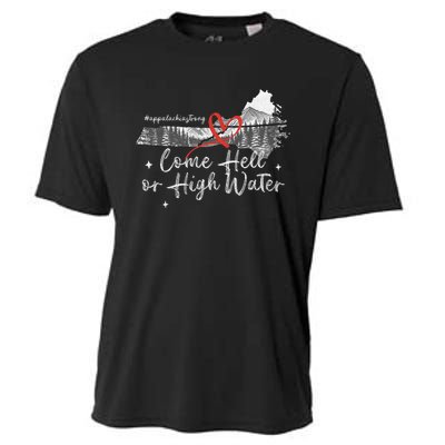 Appalachia Strong Come Hell Or High Water Mountain Nc Vn Tn Cooling Performance Crew T-Shirt