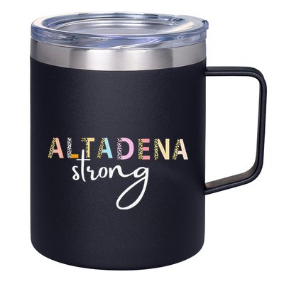 Altadena Strong California Women Gift 12oz Stainless Steel Coffee Mug