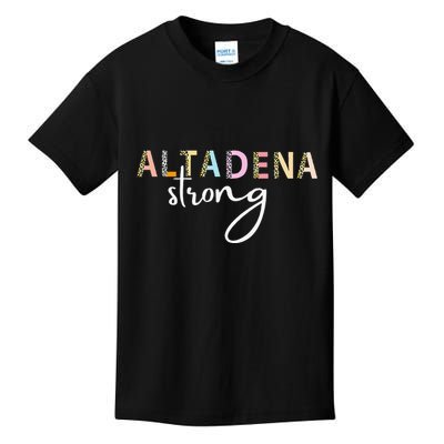 Altadena Strong California Women Gift Kids T-Shirt