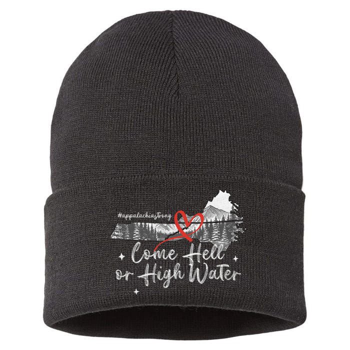 Appalachia Strong Come Hell Or High Water Mountain Nc Vn Tn Sustainable Knit Beanie