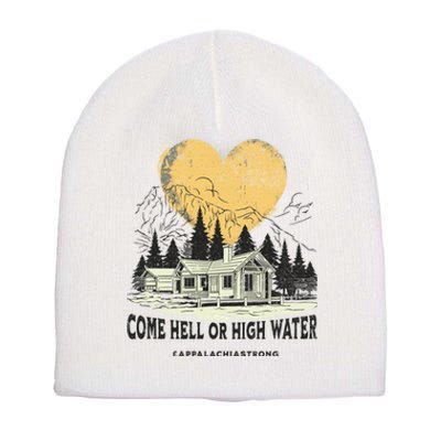 Appalachia Strong Come Hell Or High Water Mountain Short Acrylic Beanie