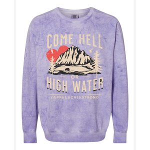 Appalachia Strong Come Hell Or High Water Mountain Colorblast Crewneck Sweatshirt