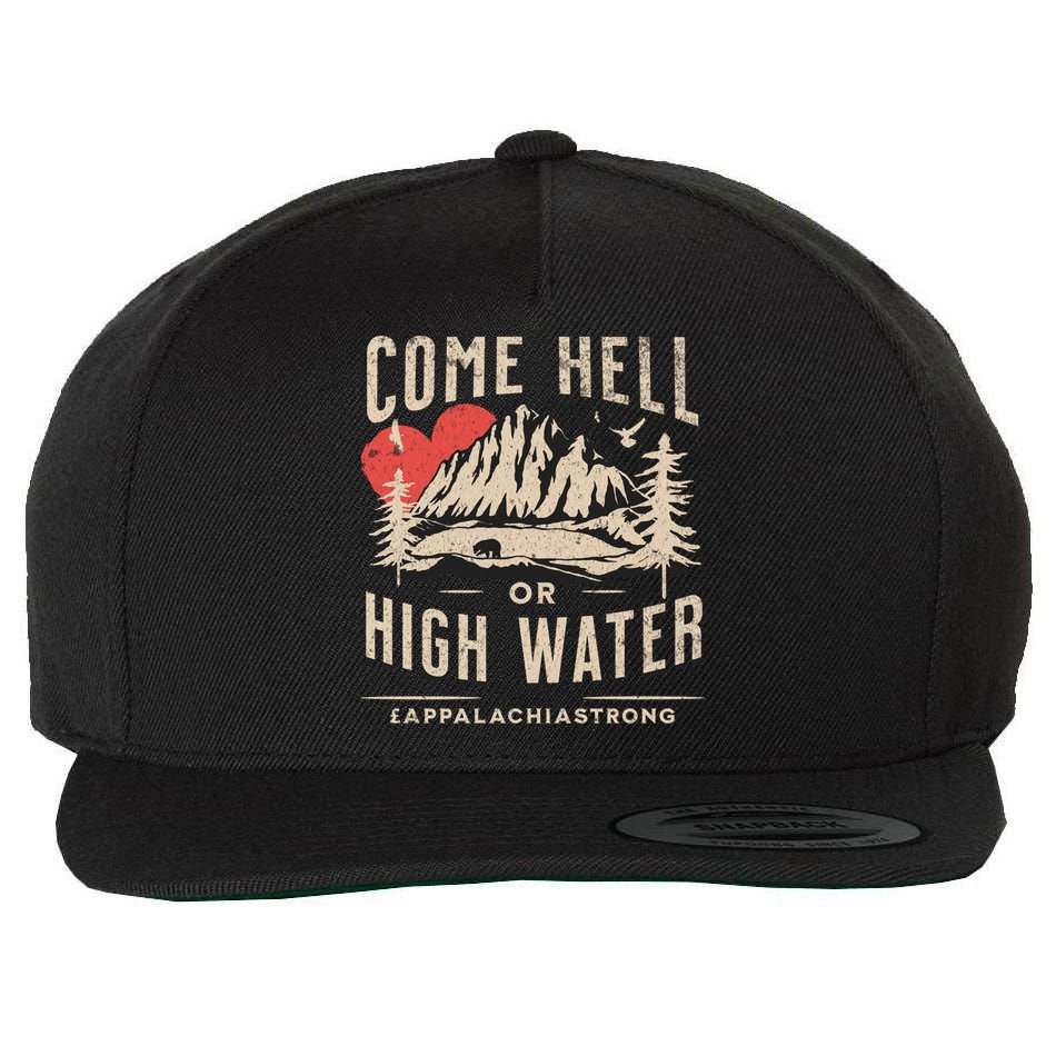 Appalachia Strong Come Hell Or High Water Mountain Wool Snapback Cap