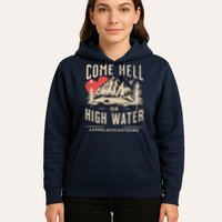 Appalachia Strong Come Hell Or High Water Mountain Hoodie