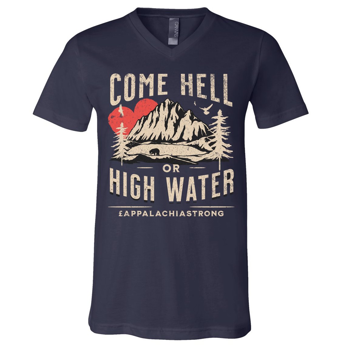 Appalachia Strong Come Hell Or High Water Mountain V-Neck T-Shirt