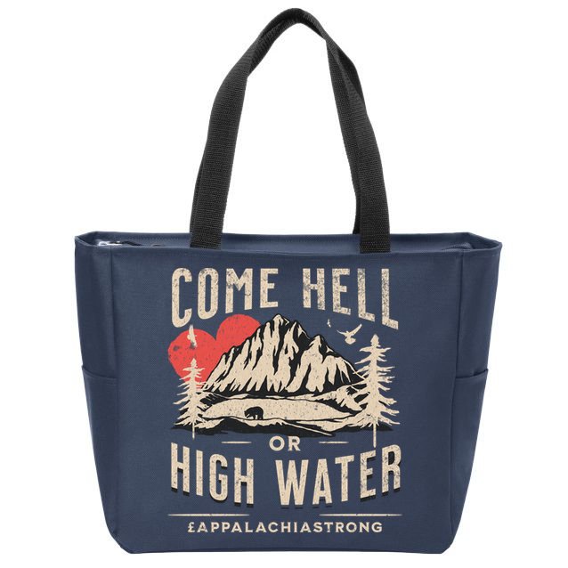 Appalachia Strong Come Hell Or High Water Mountain Zip Tote Bag