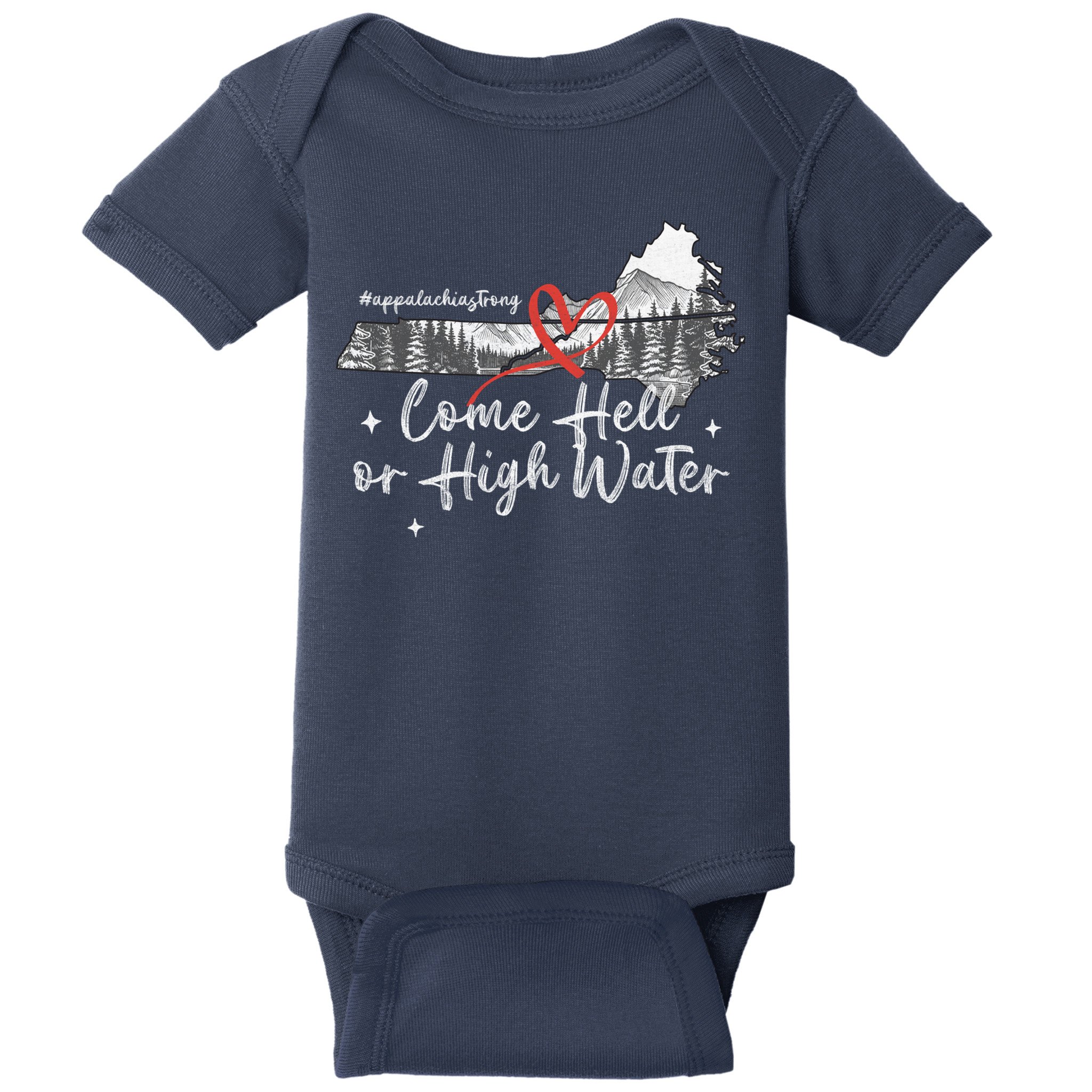 Appalachia Strong Come Hell Or High Water Mountain Baby Bodysuit