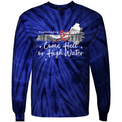 Appalachia Strong Come Hell Or High Water Mountain Tie-Dye Long Sleeve Shirt