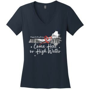 Appalachia Strong Come Hell Or High Water Mountain Women's V-Neck T-Shirt