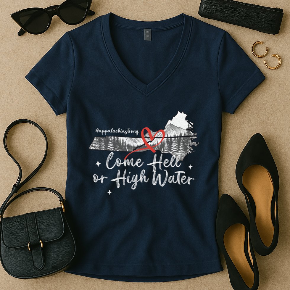 Appalachia Strong Come Hell Or High Water Mountain Women's V-Neck T-Shirt