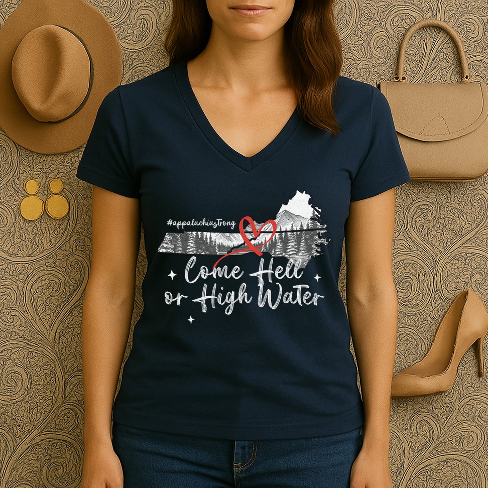 Appalachia Strong Come Hell Or High Water Mountain Women's V-Neck T-Shirt