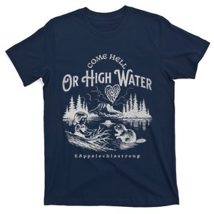 Appalachia Strong Come Hell Or High Water Mountain T-Shirt