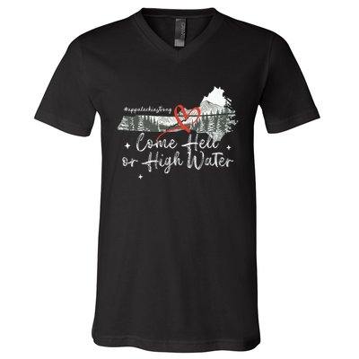 Appalachia Strong Come Hell Or High Water Mountain V-Neck T-Shirt