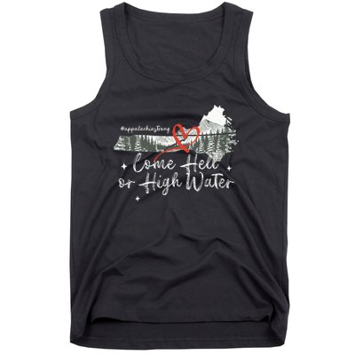 Appalachia Strong Come Hell Or High Water Mountain Tank Top