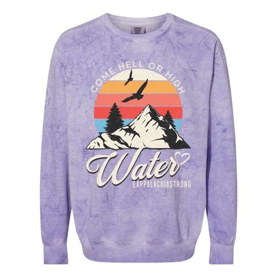 Appalachia Strong Come Hell Or High Water Mountain Colorblast Crewneck Sweatshirt