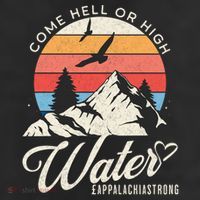 Appalachia Strong Come Hell Or High Water Mountain Cool Comfort Performance Bucket Hat