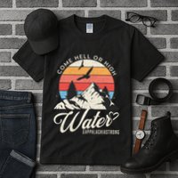Appalachia Strong Come Hell Or High Water Mountain Tall T-Shirt