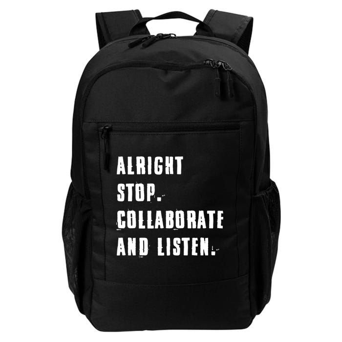 Alright Stop Collaborate And Listen Backpack